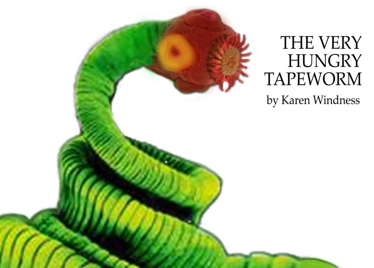 The Very Hungry Tapeworm